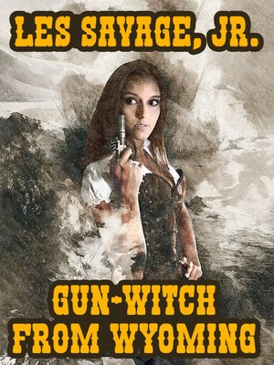 cover image of Gun-Witch From Wyoming